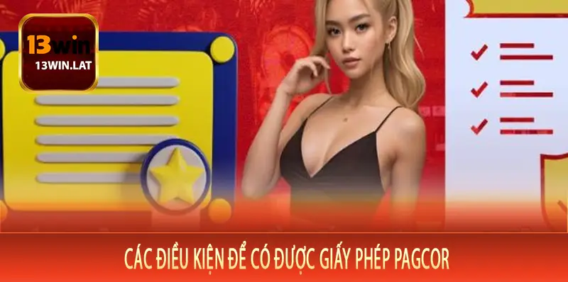 Các điều kiện để có được giấy phép PAGCOR