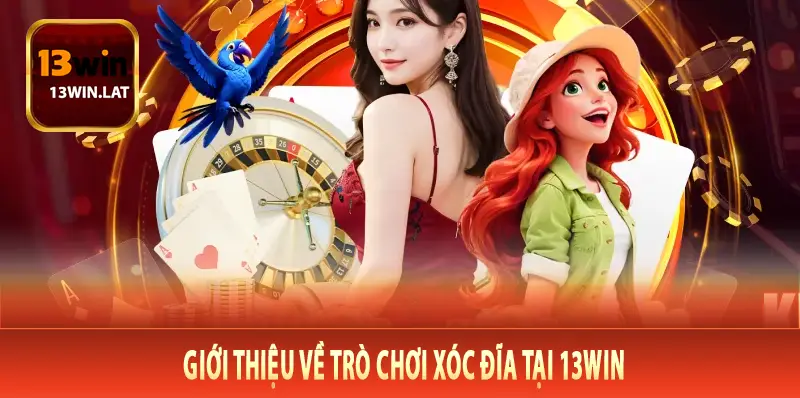 Giới thiệu về trò chơi xóc đĩa tại 13win