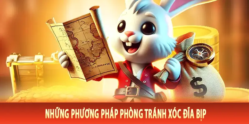 Những phương pháp phòng tránh xóc đĩa bịp