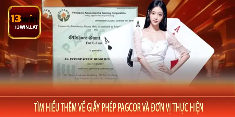 Tìm hiểu thêm về giấy phép PAGCOR và đơn vị thực hiện